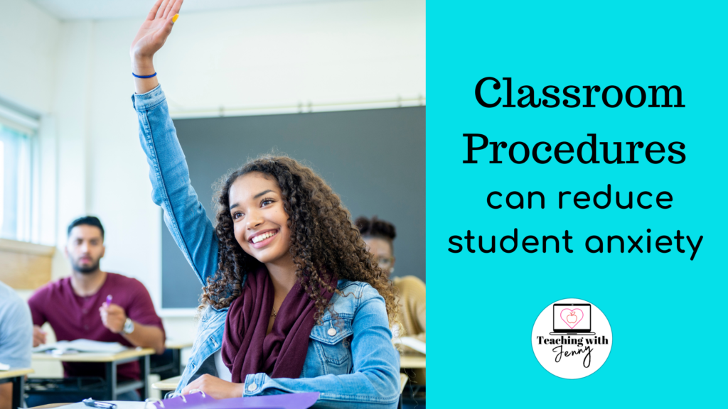 classroom procedures can help reduce student anxiety